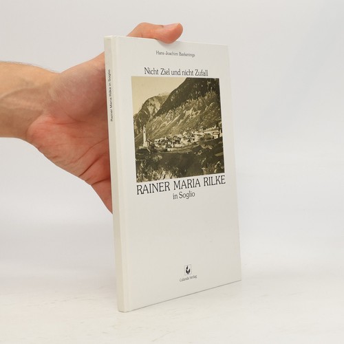 Rainer maria rilke soglio - rainer, in