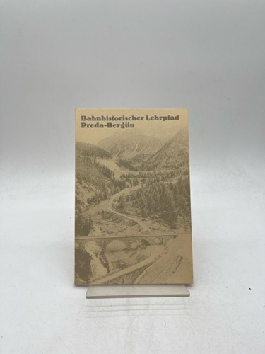 Bahnhistorischer lehrpfad - bahnhistorischer,