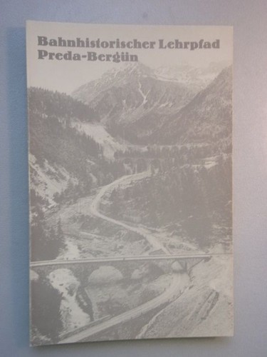 Bahnhistorischer lehrpfad - bahnhistorischer,